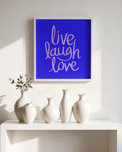 Affiche Live, laugh, love