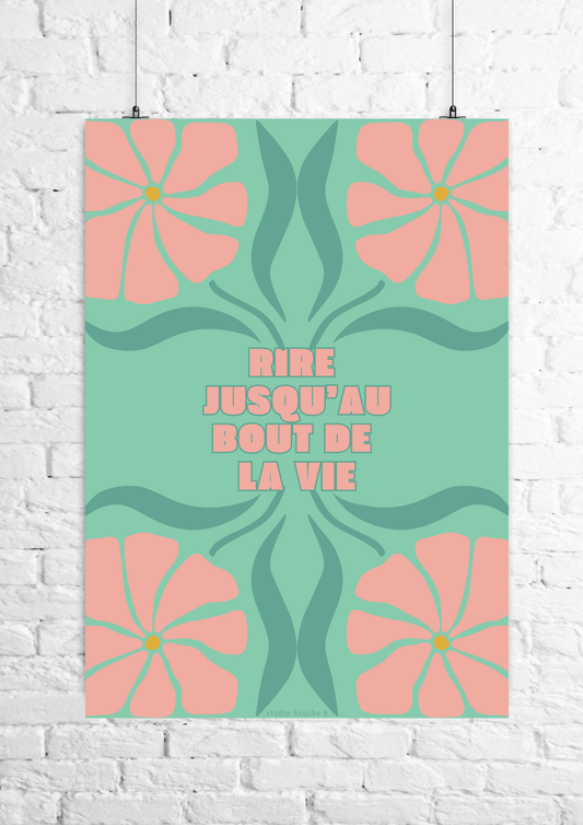 Affiche Rire jusqu'au bout de la vie