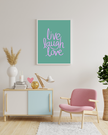 Affiche Live, laugh, love